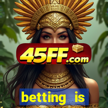 betting is currently unavailable